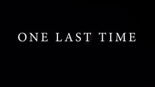 "One Last Time" (2019) Official trailer