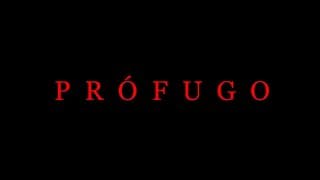 PRÓFUGO - Un film de Máximo Pletzian