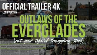Outlaws of the Everglades | Survival, Loyalty, and Grit | Official Trailer