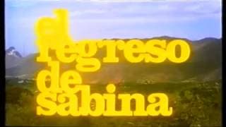 EL REGRESO DE SABINA ( Antonio Garcia Molina) 1980 - Trailer Casero -