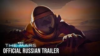 Official Russian Trailer | The Mars