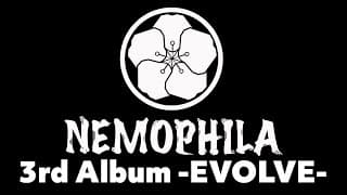 NEMOPHILA 3rd ALBUM「EVOLVE」 [Trailer]