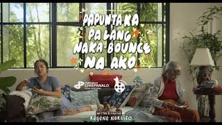 Papunta Ka Pa Lang, Naka Bounce Na Ako | Official Trailer | Puregold CinePanalo 2025