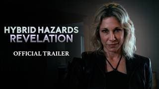 Hybrid Hazards: Revelation - Official Trailer
