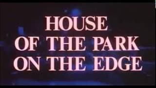 House on the Edge of the Park 1980 trailer