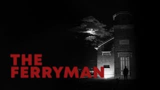 The Ferryman Trailer (2023)