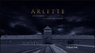 Arlette - En historie vi aldrig må glemme [Trailer]