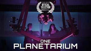 "ONE PLANETARIUM" | Sci-Fi Short Film