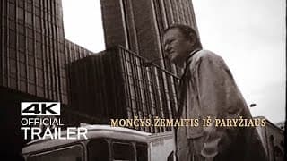 MONČYS. ŽEMAITIS IŠ PARYŽIAUS Treileris (2022)