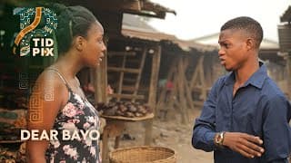 Dear Bayo Official African Trailer| English| 2020 TidPix Trailer
