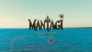 OFFICIAL TRAILER - FILM MANTAGI Air dan Manusia | 2026