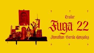 Fuga 22 - Trailer