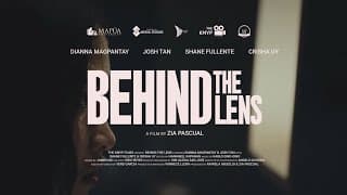 Behind The Lens - Trailer (Directed by Zia Pascual)