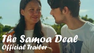 The Samoa Deal - Official Trailer