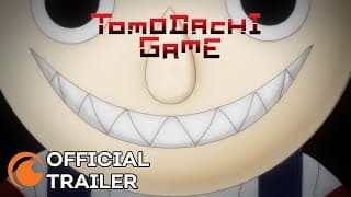 Tomodachi Game | OFFICIAL TRAILER