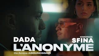 DADA - SFINA  Official Song from ( L’Anonyme ) الأغنية الرسمية من فيلم