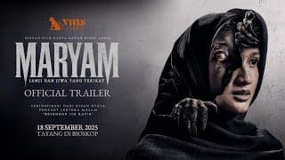 OFFICIAL TRAILER "MARYAM: JANJI & JIWA YANG TERIKAT"