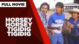 HORSEY HORSEY TIGIDIG TIGIDIG:  Tito Sotto, Vic Sotto & Joey de Leon  |  Full Movie