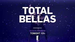 Total Bellas Season Premiere TONIGHT at 9/8 C
