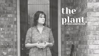 Predicamented: The Plant (Short)