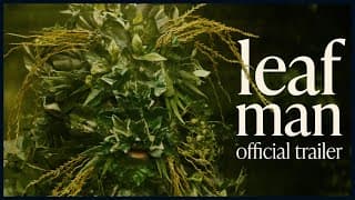 Leaf Man Official Trailer