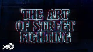 The Art of Street Fighting | Trailer