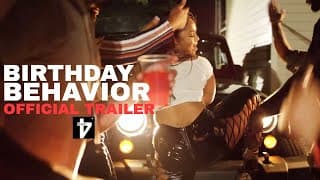 Birthday Behavior (Official Movie Trailer)
