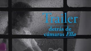 Película Ella - Trailer Oficial