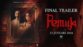 FINAL TRAILER PEMUJA | DI PAWAGAM 22 JANUARI 2026