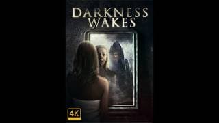 Darkness Wakes