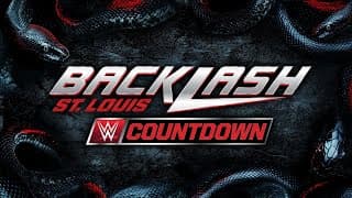 Countdown to WWE Backlash: May 10, 2025