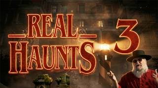 Real Haunts 3 | 4 Incredible Haunted Hidden Spots
