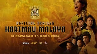 OFFICIAL TRAILER HARIMAU MALAYA : The Untold Journey IS OUT NOW