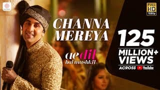 Channa Mereya -  Ae Dil Hai Mushkil | Karan Johar | Ranbir | Anushka | Pritam | Arijit Singh
