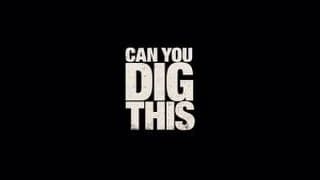 Can You Dig This (2015) Offical Trailer