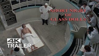 SHORT NIGHT OF GLASS DOLLS Trailer [1971]