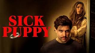 Sick Puppy | Official Trailer | Horror Brains