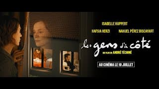 LES GENS D'À CÔTÉ - Bande Annonce
