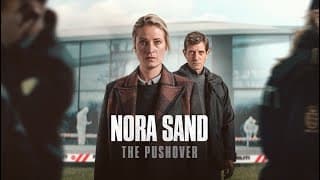 Nora Sand: The Pushover - Trailer (2025)