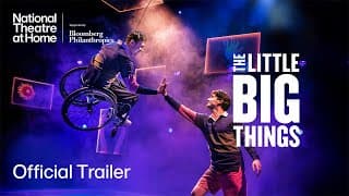 The Little Big Things | Official Trailer | National Theatre at Home
