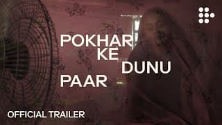 POKHAR KE DUNU PAAR | Official Trailer | Now Streaming