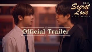 SecretLoveMiniSeries Official Trailer