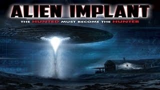 ALIEN IMPLANT - The Hunted Becomes The Hunter - UFO E.T. Abduction Phenomenon Sensation - WATCH!