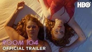 Room 104: Official Trailer (HBO)