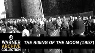 The Rising of the Moon (Preview Clip)