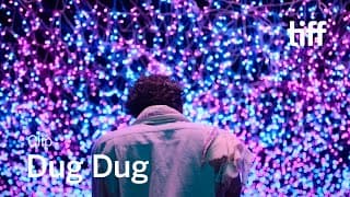 DUG DUG Trailer | TIFF 2021