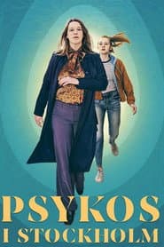 Psychosis in Stockholm