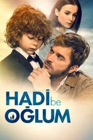 Hadi Be Oğlum