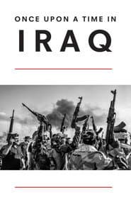 Once Upon a Time in Iraq