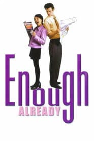 Enough Already